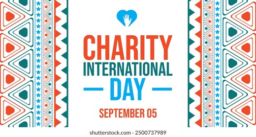 September 5 is Observed as Charity International Day. Charity International Day background. banner, poster, wallpaper, cards. Vector EPS 10. - Powered by Shutterstock