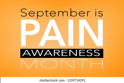 September is pain awareness month, background with text - Powered by Shutterstock