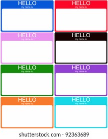 A Set Of 8 Colorful Hello My Name Is Nametag Stickers In Blue, Red, Pink, Black, Green, Purple, Orange And Aqua.