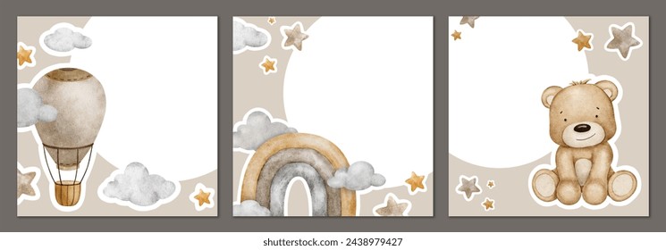 Set of baby's frames of teddy bear, hot air balloon, rainbow, clouds and stars. Cute watercolor isolated Children's background for kid's goods, postcards, baby shower and children's room