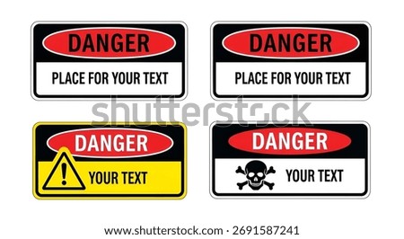 A set of four distinct danger warning signs, each featuring customizable text areas for conveying specific safety messages and hazard information.