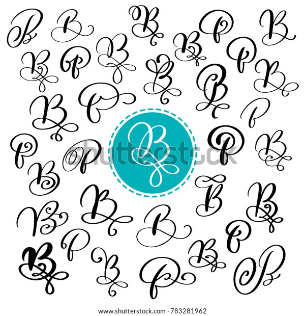 Set Hand Drawn Calligraphy Letter B 스톡 일러스트 783281962 | Shutterstock