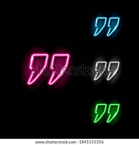 Set of neon quotes marks in different color isolated on black background. Quotation, refer, mention concept. Night signboard style. Illustration.