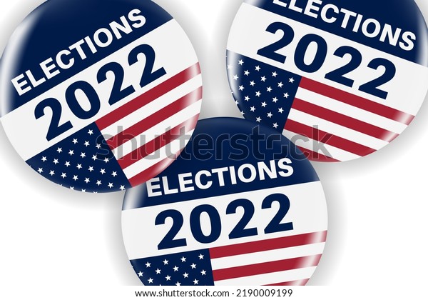 Set
of realistic circle pins or badge with us american flag. US, USA,
american election, voting sign. 2022 midterm election. Responsible
voting badge or pin. Flat lay. Top view.
Illustration