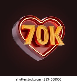 seventy thousand or 70k follower celebration love icon neon glow lighting 3d render concept