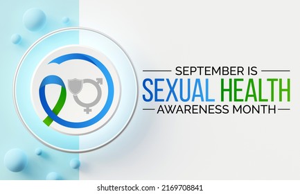 Sexual Health Awareness Month Is Observed Every Year In September,  It Is Important For Our Overall Health And Wellbeing. It Includes The Right To Healthy Relationships. 3D Rendering