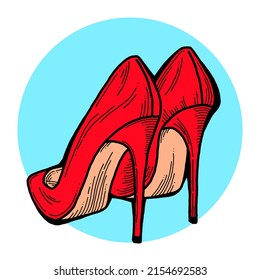 Sexy Beautiful Feminine Woman Shoes With Elegant  High Heels. Luxury Clothing Lifestyle. Disco Club 80s Romantic Fashion. Hand Drawn Retro Vintage Illustration. Old Style Comic Cartoon Drawing.