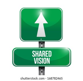 Shared Vision Road Sign Illustration Design Over A White Background