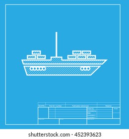 Ship Sign Illustration. White Section Of Icon On Blueprint Template.