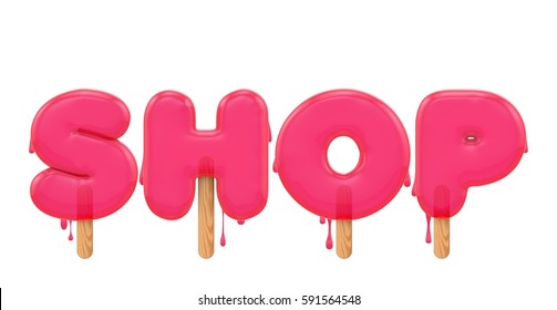 Shop - word made from a melting ice lolly font. 3D rendering