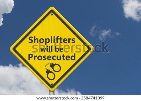  Shoplifters will be prosecuted warning sign with sky 3D Illustration 