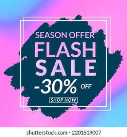 shopping now season offer flash sale 30% off holographic gradient sign over blue brush stroke art on modern pink and blue gradient background illustration - Powered by Shutterstock