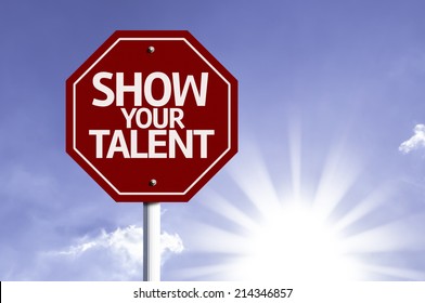 Show Your Talent Red Sign With Sun Background