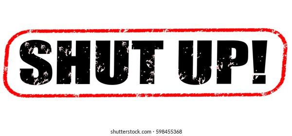 2,815 Shut Up Icon Images, Stock Photos & Vectors | Shutterstock