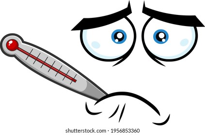 Sick Cartoon Funny Face With Tired Expression And Thermometer  Raster Illustration Isolated On White Background