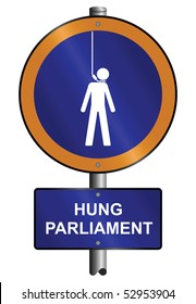 Sign Depicting United Kingdom Hung Parliament Election Result