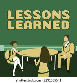 Sign displaying Lessons Learned. Concept meaning the knowledge or understanding gained by experience
