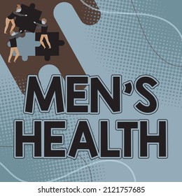 Sign displaying Men s is Health. Word for State of complete physical and mental wellbeing of men Team Holding Jigsaw Pieces Helping Each Others To Solve The Problem.