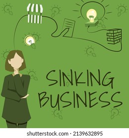 Sign Displaying Sinking Business. Business Showcase The Company Or Other Organization That Is Failing Woman Innovative Thinking Leading Ideas Towards Stable Future.