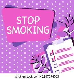Sign displaying Stop Smoking  Word Written Discontinuing stopping the use tobacco addiction Clipboard Drawing With Checklist Marked Done Items On List 