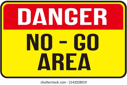 452 No Go Zone Images, Stock Photos & Vectors | Shutterstock