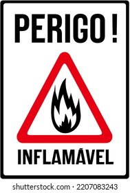 A Sign That Says In Portuguese Language : Danger Flammable