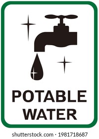 A Sign That Says : Potable Water