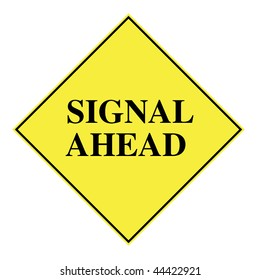 Signal Ahead Sign Stock Illustration 44422921 | Shutterstock