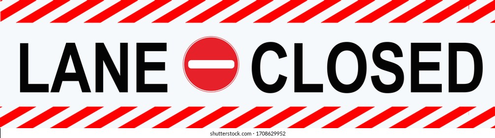 Lane Closed Sign Images, Stock Photos & Vectors | Shutterstock