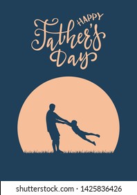 Silhouette of father and son with lettering Happy Fathers Day. The concept of happy family on blue night background can be used for cards, posters, banners, illustration.