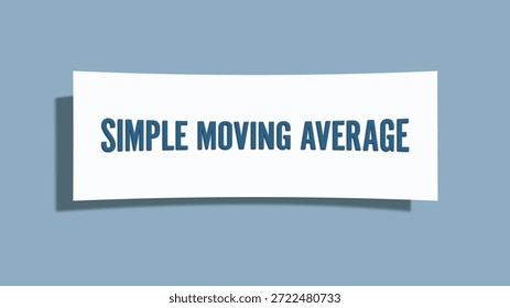 Simple Moving Average. A card isolated on blue background.