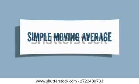Simple Moving Average. A card isolated on blue background.