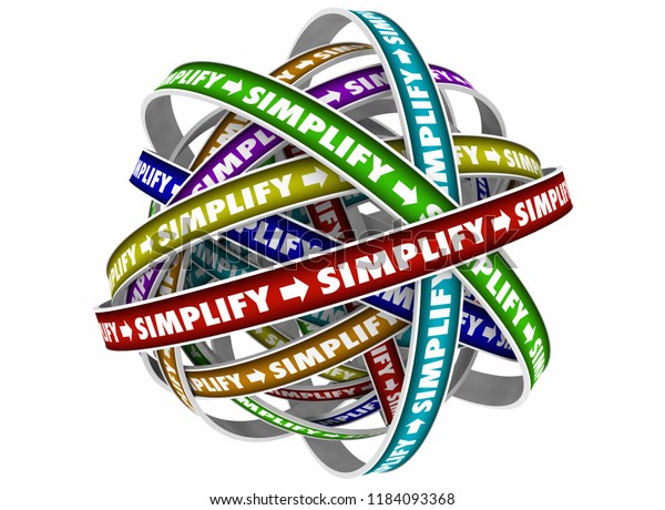 Simplify Make Simple Easy Process 3d Stock Illustration 1184093368 ...