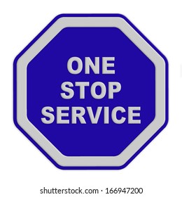 A Single Sign  One Stop Service On A Blue Background