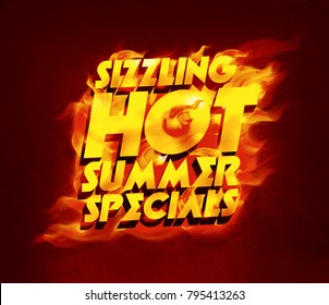 Sizzling HOT Summer Specials