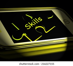 Skills Smartphone Displaying Knowledge Abilities And Competency