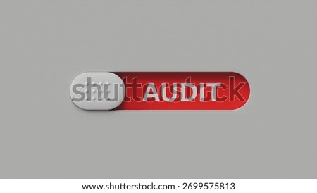 slide switch spelling with AUDIT business word.close up of slide switch spelling,Business Concept.3D rendering.