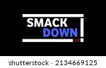 Smack Down Live banner. Democrat smack down. Democrat donkey doing a swan dive on the Republican elephant. An image of a smack down comic book style sound effect.
