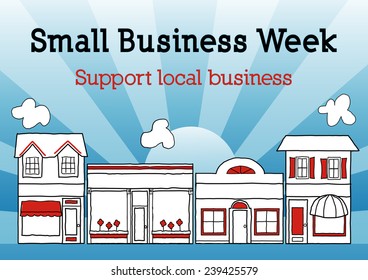 Small Business Week, Main Street USA, Honors And Celebrates American Local Small Business Owners And Neighborhood Entrepreneurs, Blue Ray Background.