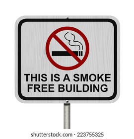 Smoking Free Building Sign, An Red Road Sign With Cigarette Icon And Not Symbol With Text Isolated On White