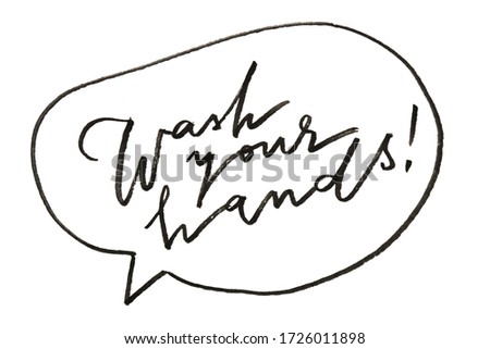 SOCIAL DISTANCING COLLECTION RESOURCES. Ink/Watercolor speech bubble. motivational message. Textured paper. white background wash your hands