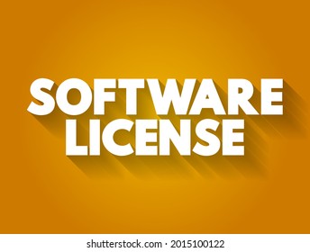 Software License - Legal Instrument Governing The Use Or Redistribution Of Software, Text Concept For Presentations And Reports