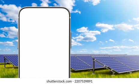 Solar Panels. Phone White Screen. Big Smartphone In Front Of Solar Power Plant. Phone To Demo Eco App. Concept Of Environmental Technology. Space For Advertising Solar Energy. 3d Rendering.