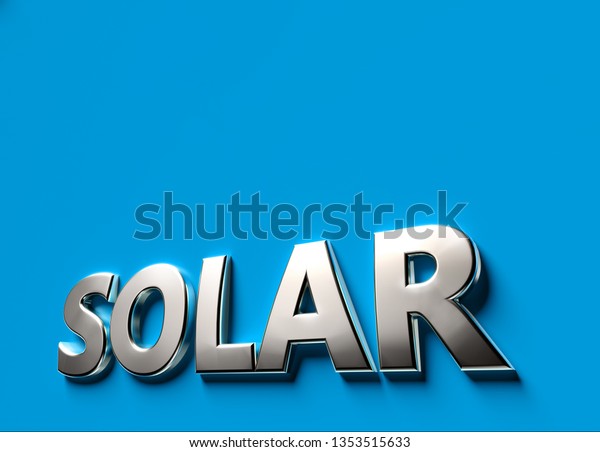 Solar word as 3D sign or logo concept placed on\
blue surface with copy space above it. New solar technologies\
concept. 3D\
rendering