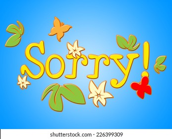 Sorry Message Indicating Regret Send And Forgiveness