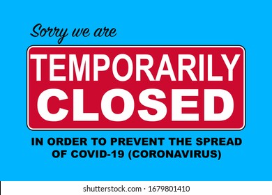 Sorry we are Temporarily Closed Due to COVID-19 - Illustration