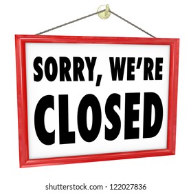 9,439 Closed down sign Images, Stock Photos & Vectors | Shutterstock