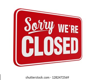 Sorry Were Closed Sign Isolated 3d Stock Illustration 1282472569 ...