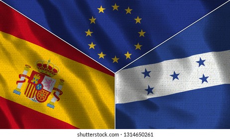 Spain and Honduras and European Union Realistic Three Flags Together - 3D illustration Fabric Texture - Shutterstock ID 1314650261
