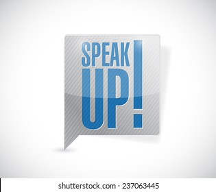 Speak Up Message Bubble Illustration Design Over A White Background